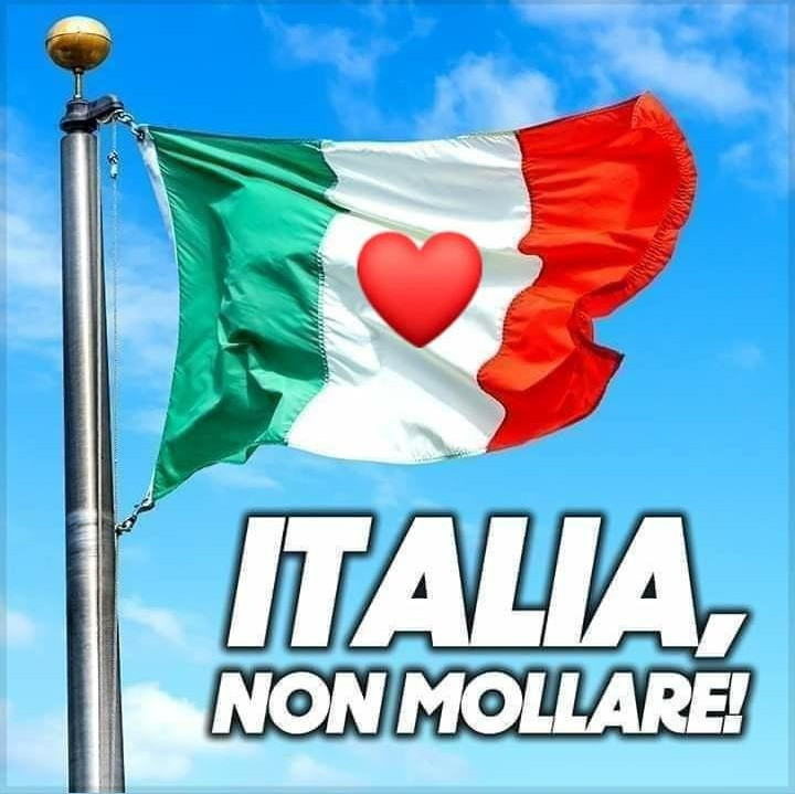 Italia Non Mollare!